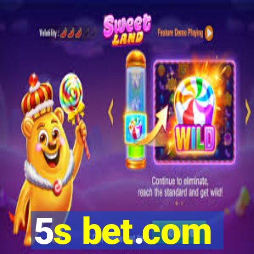 5s bet.com